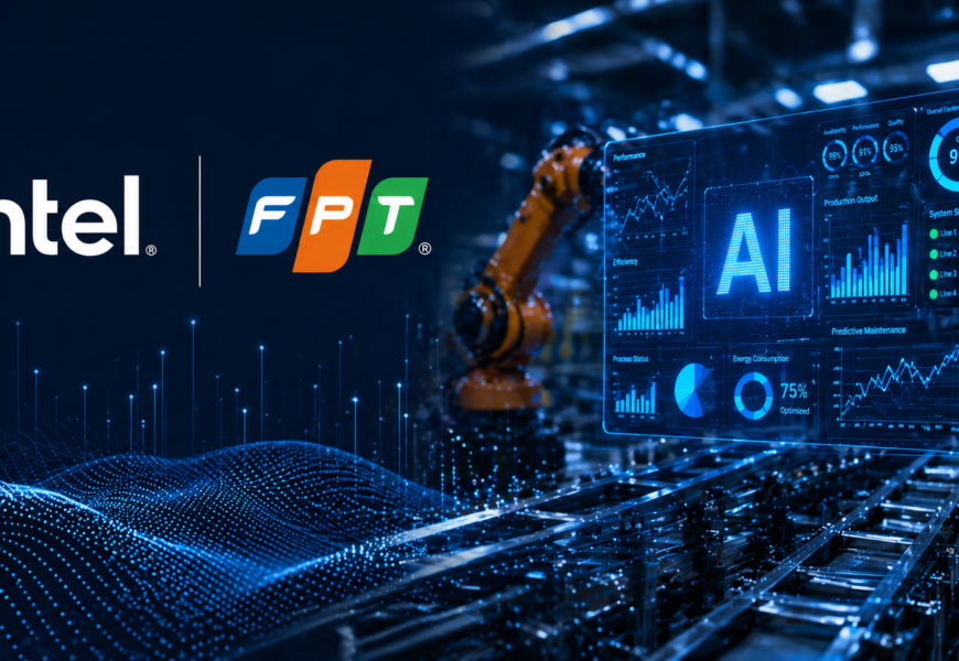 Intel and FPT enter strategic partnership to deliver AI-driven factory optimization platform 