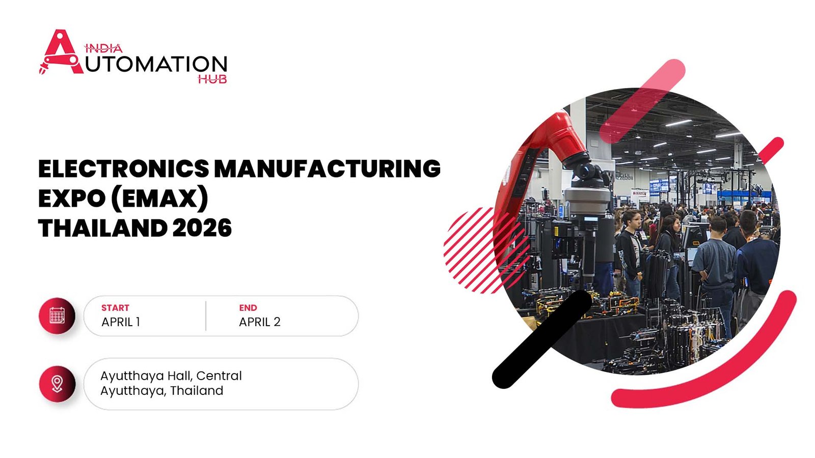 EMAX Thailand 2026 (1–2 April) is a leading electronics manufacturing expo in Ayutthaya covering automation, PCB, and smart factory solutions.