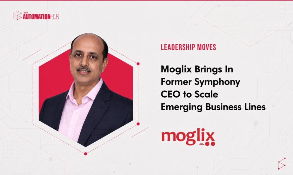 Moglix Brings In Former Symphony CEO to Scale Emerging Business Lines