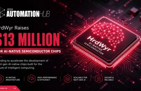 HrdWyr Raises $13 Million to Develop AI-Native Semiconductor Chips