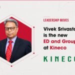 Vivek Srivastava is the new ED and Group CEO at Kineco