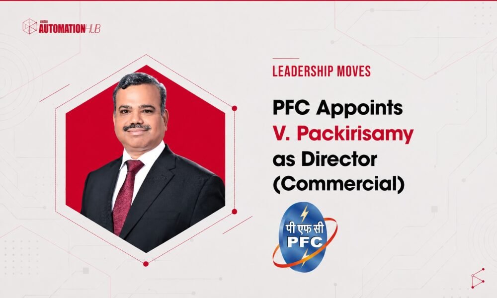 PFC Appoints V. Packirisamy as Director (Commercial)