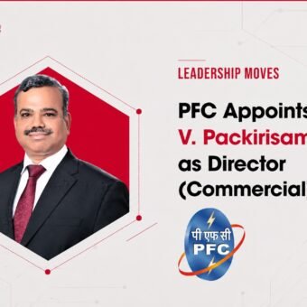 PFC Appoints V. Packirisamy as Director (Commercial)