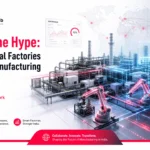 Beyond the hype: Building digital factories for the Indian manufacturing reality