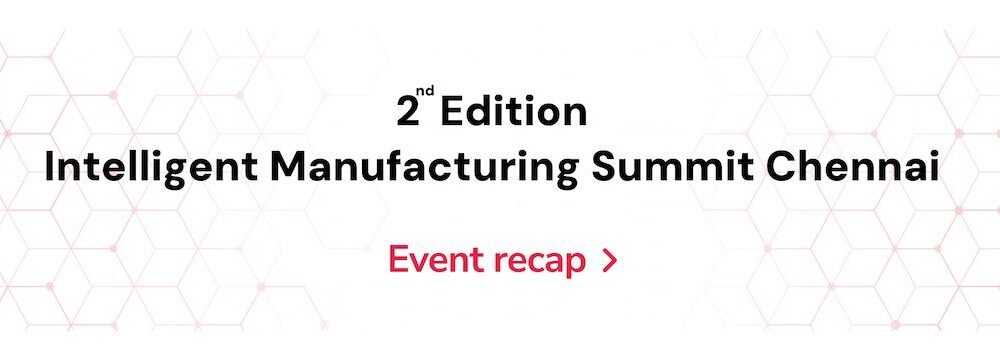 Past the Pilot: Intelligent Manufacturing Summit Puts Readiness Ahead of Technology