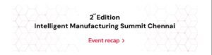 Past the Pilot: Intelligent Manufacturing Summit Puts Readiness Ahead of Technology Past the Pilot: Intelligent Manufacturing Summit Puts Readiness Ahead of Technology