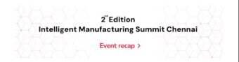 Past the Pilot: Intelligent Manufacturing Summit Puts Readiness Ahead of Technology